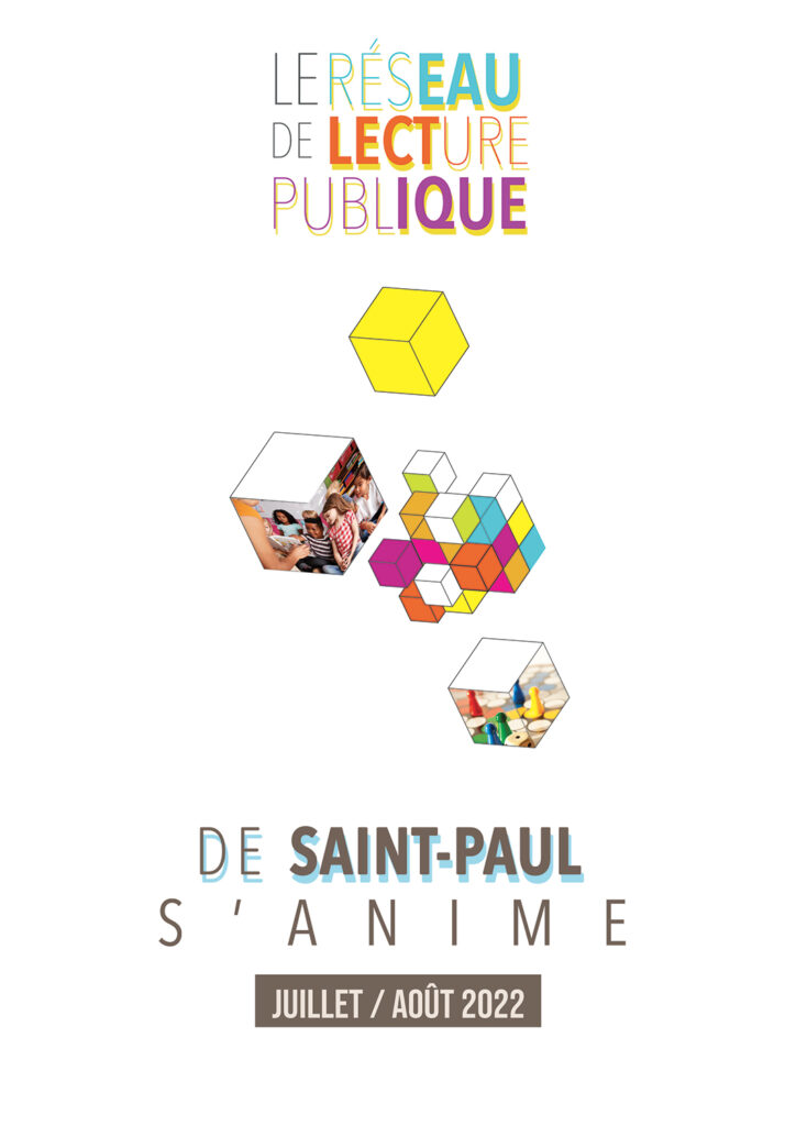 Découvrez le programme du réseau de lecture publique de Saint-Paul pour les mois de juillet/août 2022