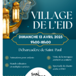 Affiche annonçant le Village de l’Eïd le dimanche 13 avril 2025 au Débarcadère de Saint-Paul